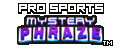 Pro Sports Mystery Phraze
