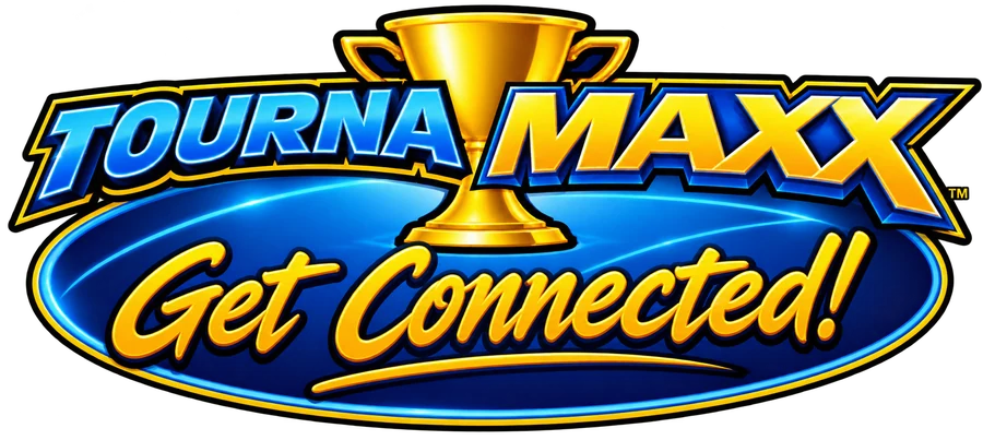 TournaMAXX – Get Connected!